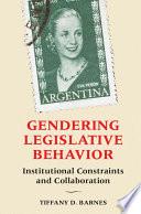 Gendering Legislative Behavior
