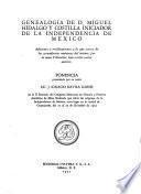 Genealogía de D. Miguel Hidalgo y Costilla, iniciador de la independencia de México