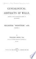 Genealogical Abstracts of Wills, Proved in the Prerogative Court of Canterbury