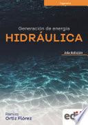Generación de energía hidráulica 2a edición