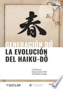 Generación Dô. La evolución del Haiku-Dô