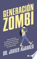 Generación zombi