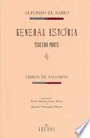 General estoria: Libros de Salomón: cantar de los cantares, Proverbios, Sabiduría y Eclesiatés