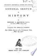 General Sketch of History ...