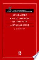 Generalized Cauchy-Riemann Systems with a Singular Point