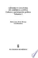 Género y cultura en América Latina: Cultura y participación política