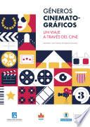 Géneros cinematográficos, un viaje a través del cine