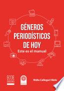 Géneros periodísticos de hoy