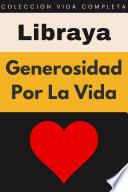 Generosidad Por La Vida