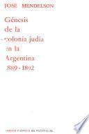 Génesis de la colonia judía de la Argentina (1889-1892)
