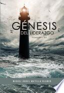 Génesis del Liderazgo