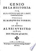 Genio de la historia. Publicalo el marques de Torres