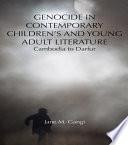 Genocide in Contemporary Children’s and Young Adult Literature