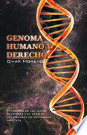 Genoma Humano Y Derecho