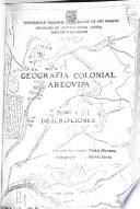 Geografía colonial Arequipa: Descripciones