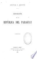 Geografía de la república del Paraguay