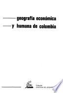 Geografía económica y humana de Colombia