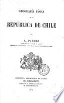 Geografía física de la República de Chile
