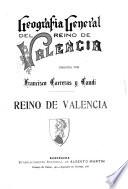 Geografía general del Reino de Valencia: Reino de Valencia