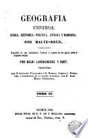 Geografia universal fisica, historica, politica, antigua y moderna