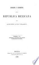 Geografía y estadística de la República Mexicana