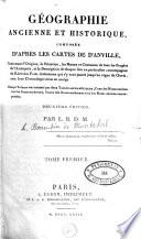 Géographie ancienne et historique, composée d'après les cartes de d'Anville
