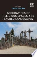 Geographies of Religious Spaces and Sacred Landscapes
