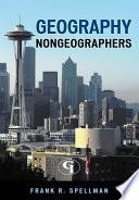 Geography for Nongeographers