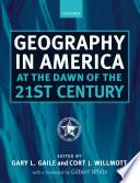 Geography in America at the Dawn of the 21st Century