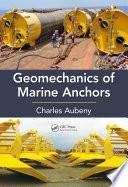 Geomechanics of Marine Anchors