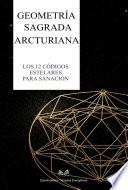 Geometría Sagrada Arcturiana
