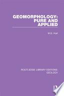 Geomorphology: Pure and Applied