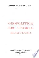 Geopolítica del litoral boliviano