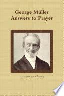 George MŸller Answers to Prayer