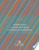 George Sand. La Dame de Nohant. Les romans châmpetresa