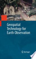 Geospatial Technology for Earth Observation