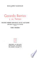 Gerardo Barrios y su tiempo
