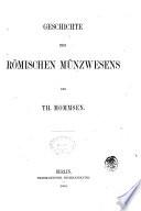 Geschichte des römischen Münzwesens von Th. Mommsen