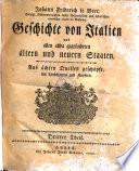 Geschichte von Italien und allen allda gegründeten ältern und neuern Staaten