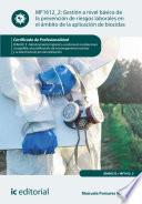 Gestión a nivel básico de la prevención de riesgos laborales en el ámbito de la aplicación de biocidas. SEAG0212