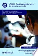 Gestión administrativa del proceso comercial. ADGG0208