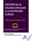 Gestión de la calidad aplicada a la nutrición clínica