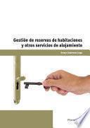 Gestión de reservas de habitaciones y otros servicios de alojamientos