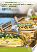 Gestión de servicios de Alimentación y Nutrición Hospitalarios: avances y tendencias