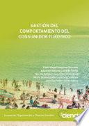 Gestión del comportamiento del consumidor turístico