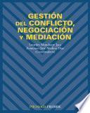 Gestión del conflicto, negociación y mediación