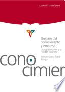 Gestión del conocimiento y empresa : una aproximación a la realidad española