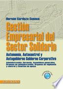 Gestión empresarial en el sector solidario - 1ra edición