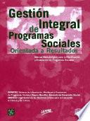 Gestión Integral de Programas Sociales Orientada a Resultados