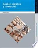Gestión logística y comercial